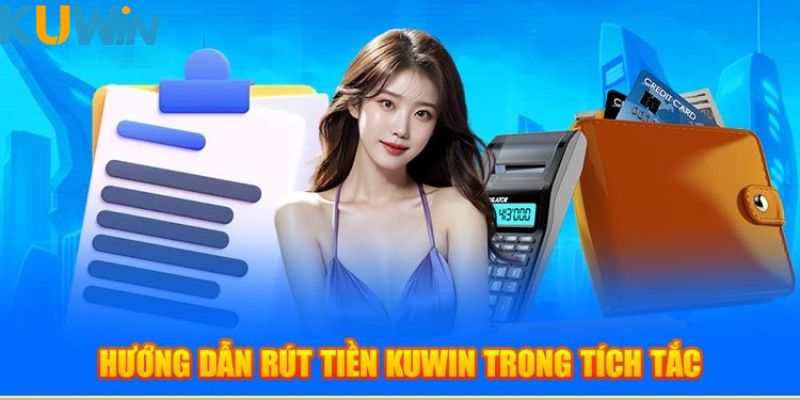 Rút tiền Kuwin