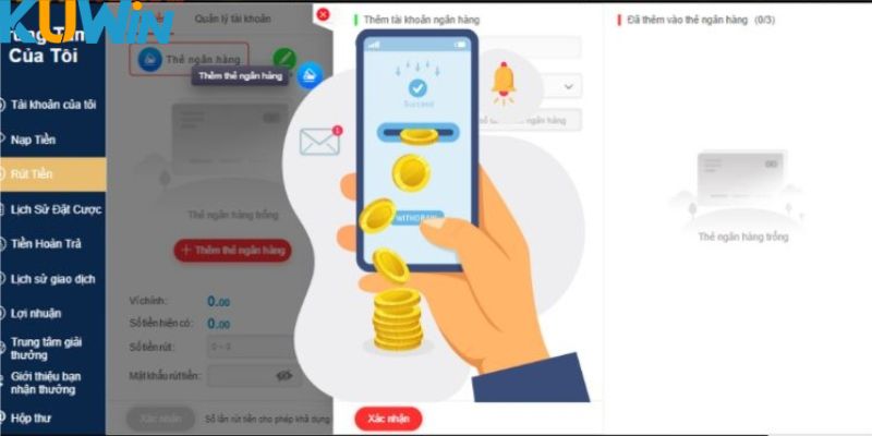 Rút tiền Kuwin siêu tốc với quy trình đơn giản và dễ thực hiện