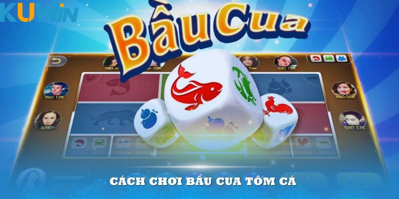 bầu cua tôm cá