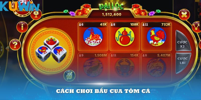 Quy định và cách tham gia chi tiết trong game bầu cua